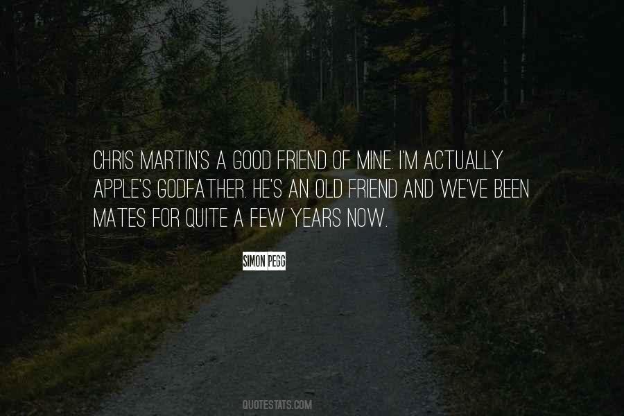 Friend For Years Quotes #496948