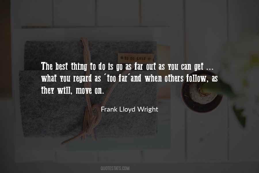 The Best Thing To Do Quotes #1451021