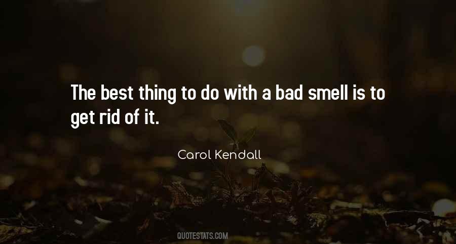 The Best Thing To Do Quotes #915051