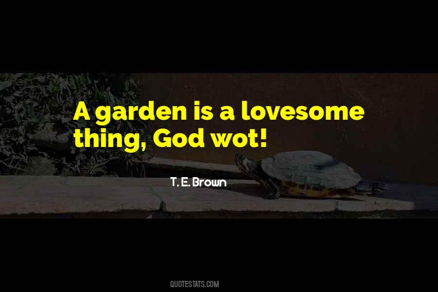 God Garden Quotes #403239