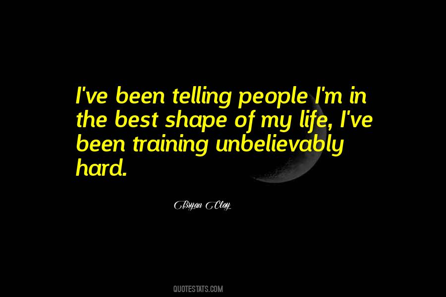 Quotes About The Best Training #1419134