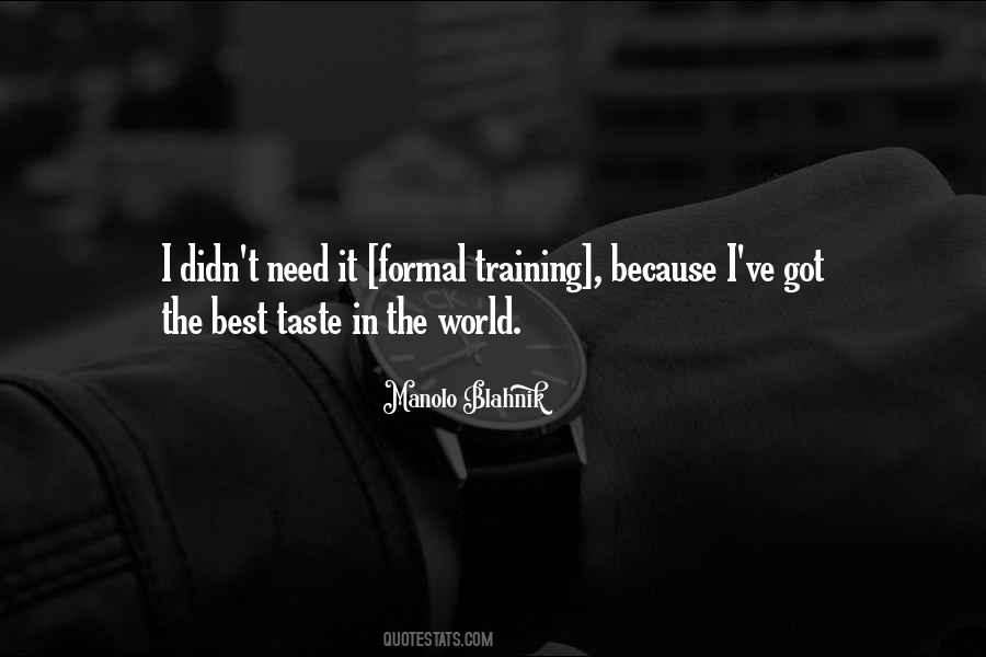 Quotes About The Best Training #564297