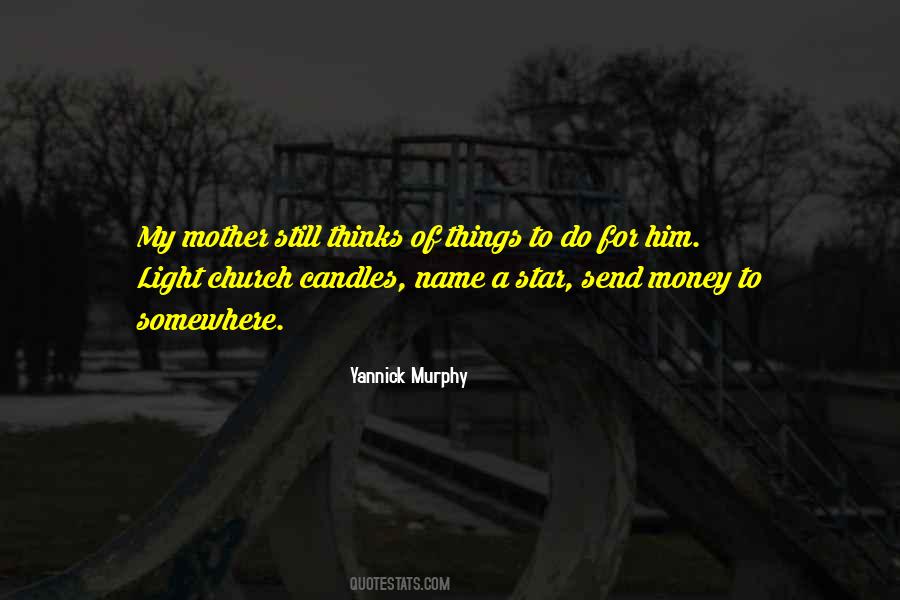 Quotes About My Candles #854831