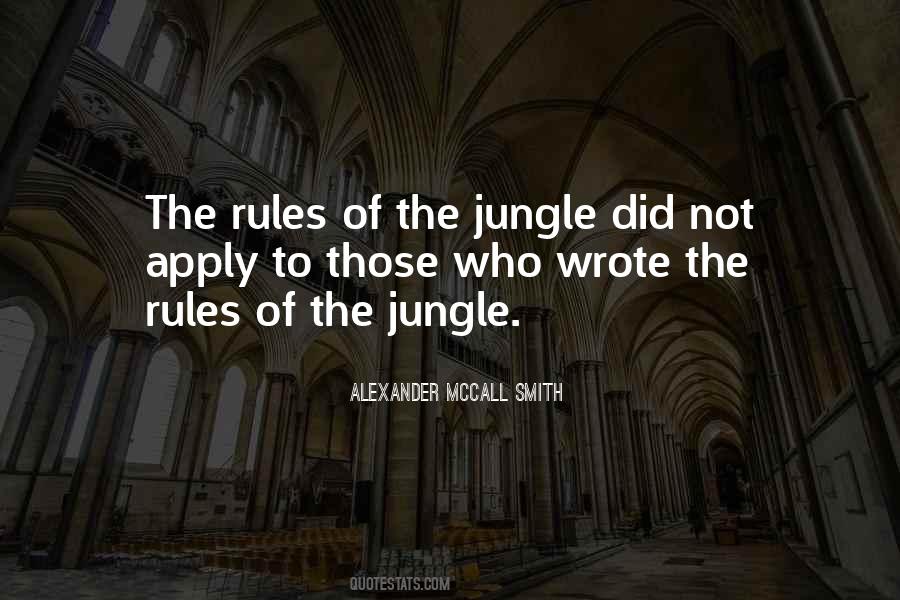 Rules Of The Jungle Quotes #583956