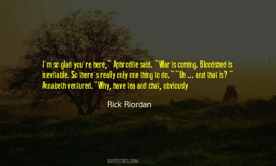 War Is Coming Quotes #1459711