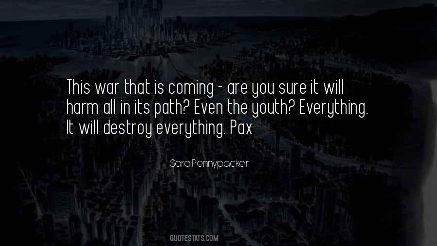 War Is Coming Quotes #1758208