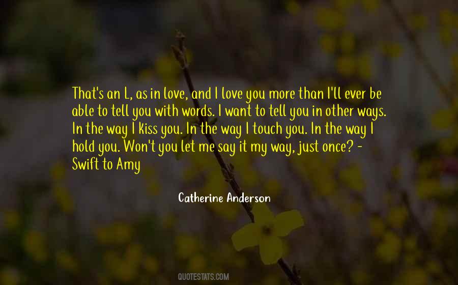 The Way You Touch Me Quotes #1346431