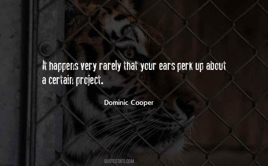 Quotes About Your Ears #1010126