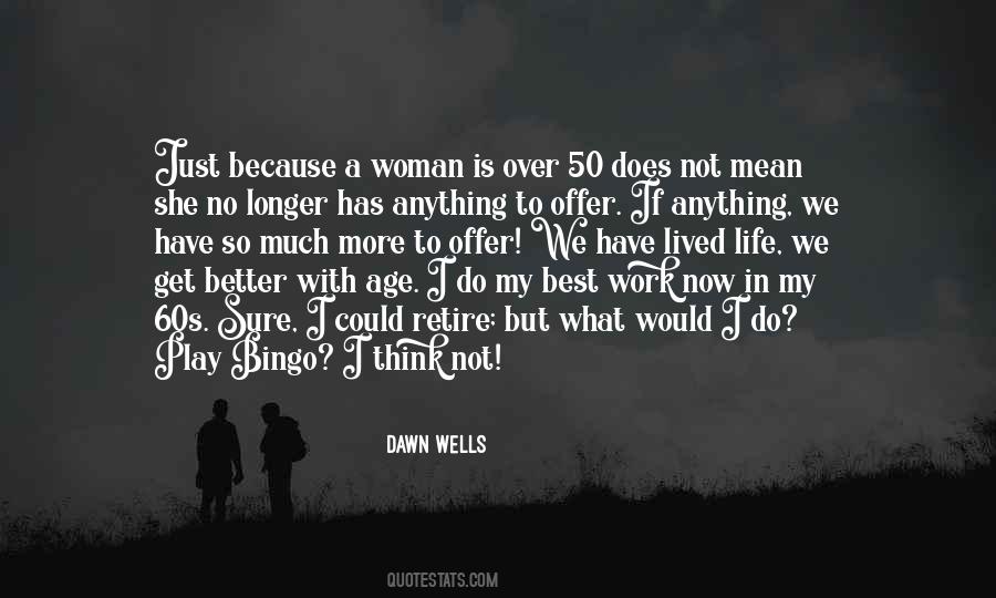 Better Is Best Quotes #1105715