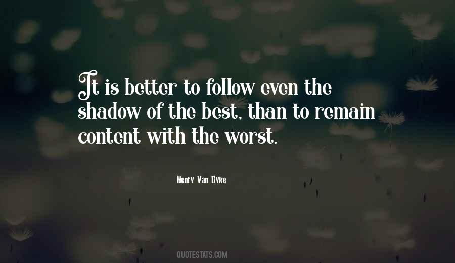 Better Is Best Quotes #1194505