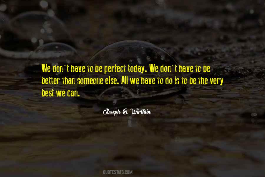Better Is Best Quotes #1199500