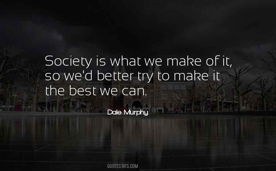 Better Is Best Quotes #281559