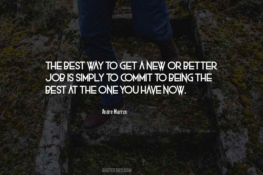 Better Is Best Quotes #409329