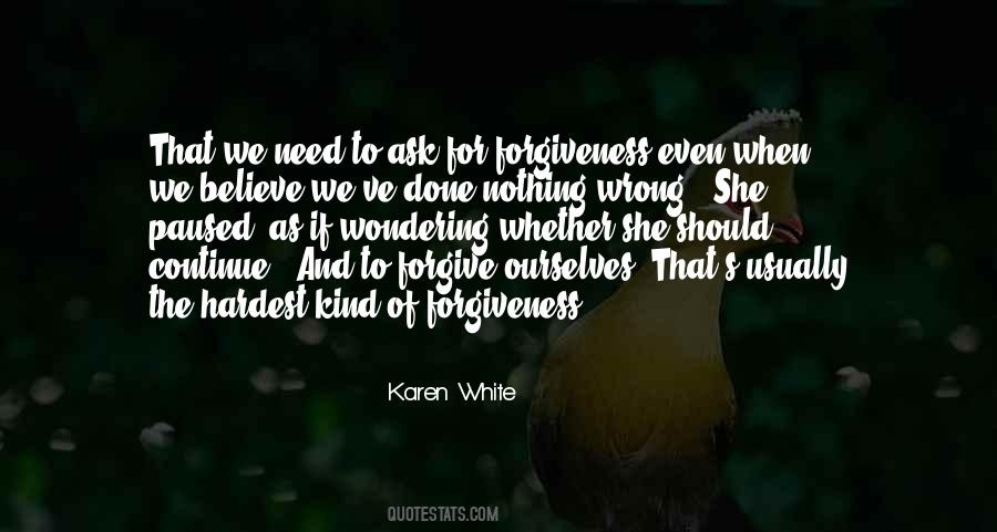 We Need To Forgive Ourselves Quotes #641054