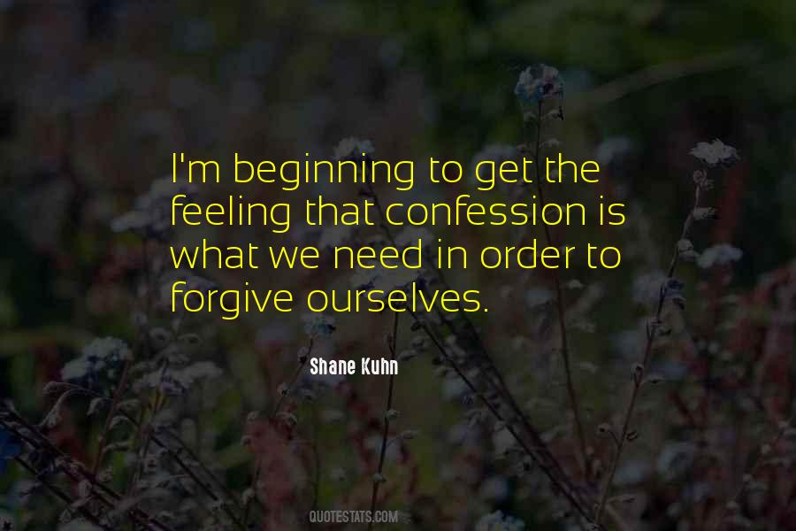 We Need To Forgive Ourselves Quotes #80407