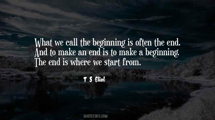 Beginning Is The End Quotes #187810