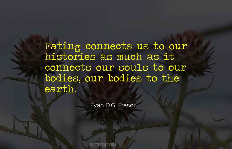 Food Connects Us Quotes #616394