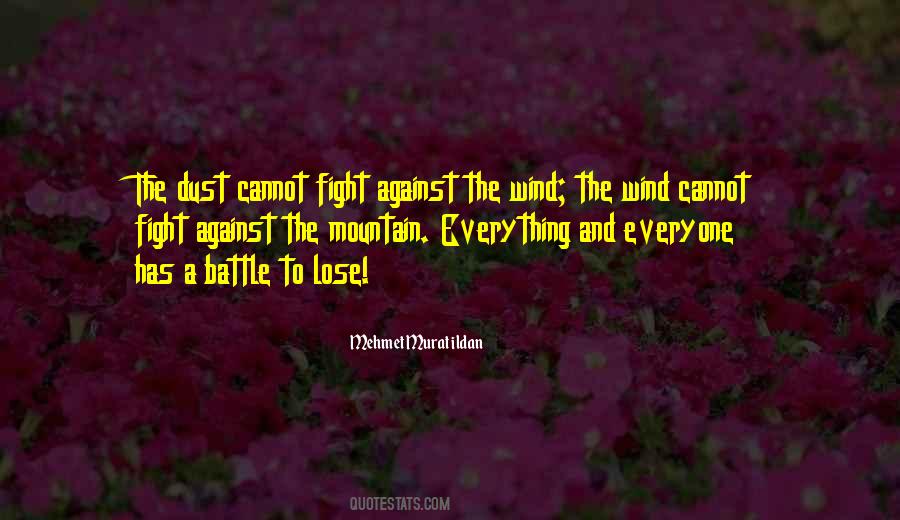 Go Against The Wind Quotes #1326527