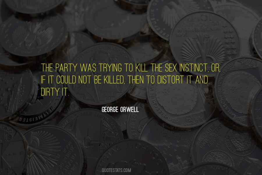 Orwell The Party Quotes #499280