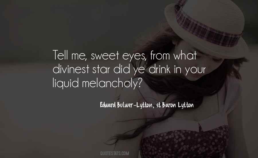 Sweet Eyes Quotes #1314000