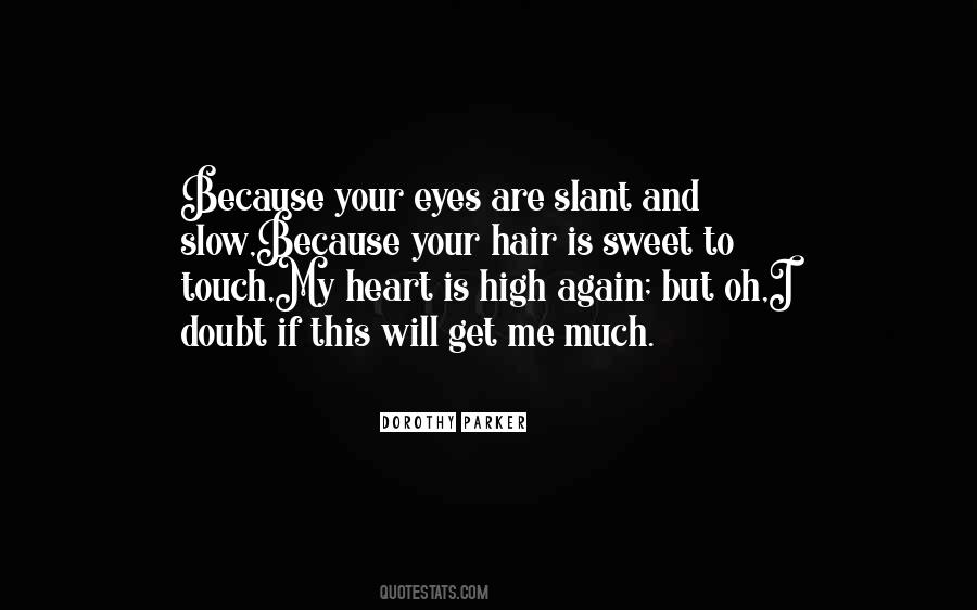 Sweet Eyes Quotes #1314858