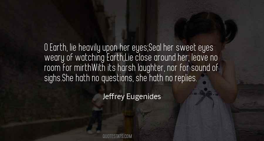 Sweet Eyes Quotes #1457450