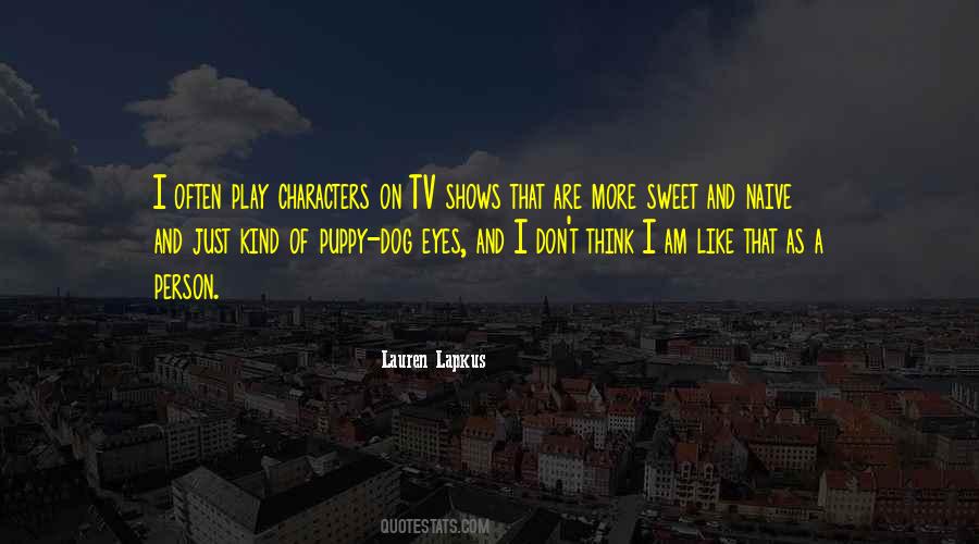 Sweet Eyes Quotes #1702893