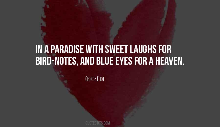Sweet Eyes Quotes #346832