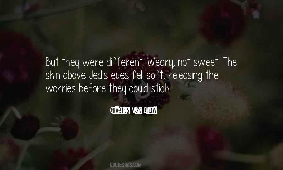 Sweet Eyes Quotes #850704