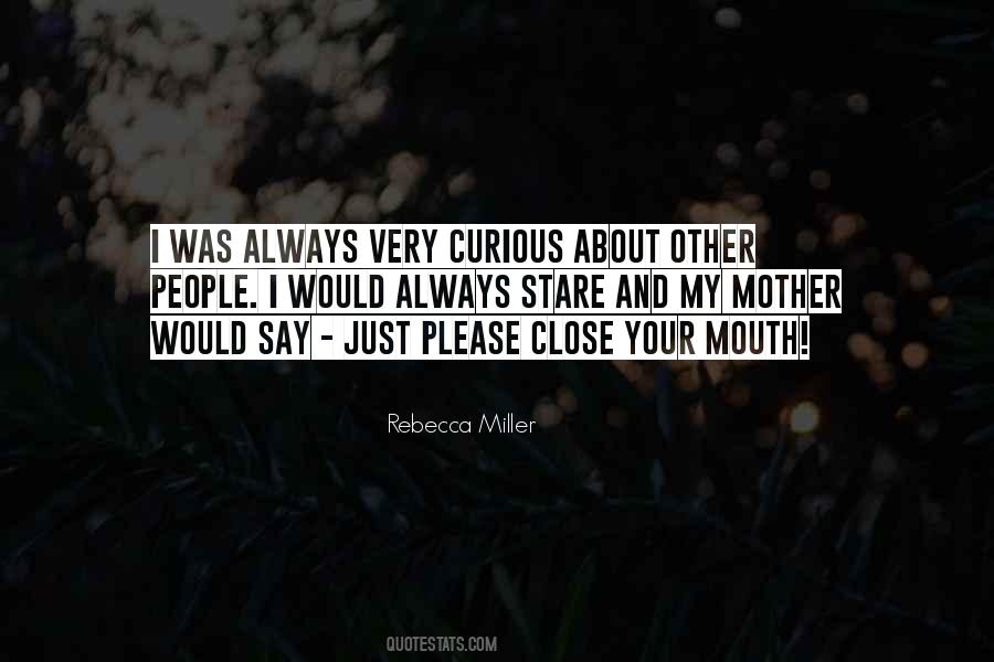 Always Curious Quotes #700687