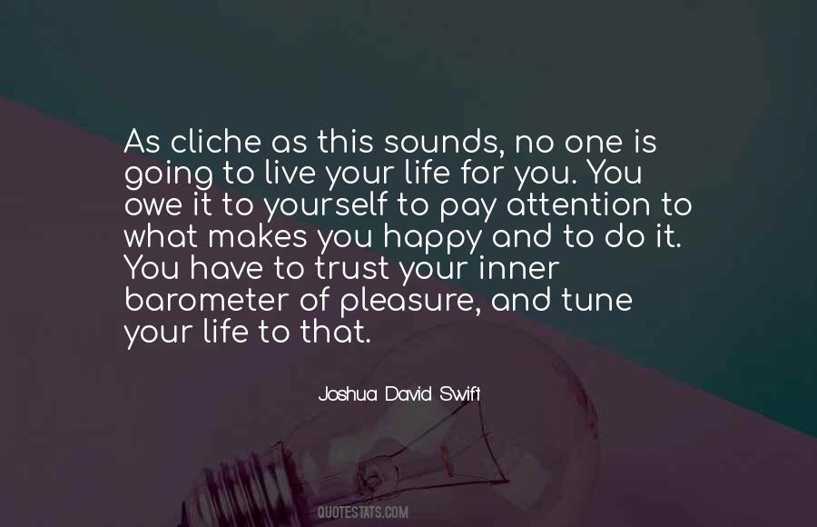 You Have To Trust Yourself Quotes #388844