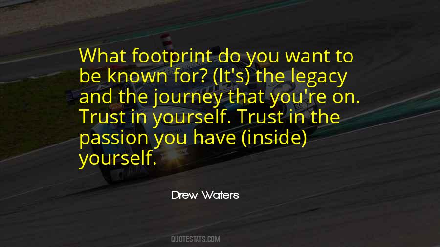You Have To Trust Yourself Quotes #50813