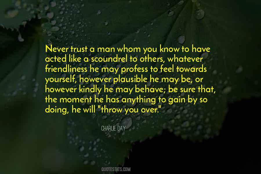 You Have To Trust Yourself Quotes #896701