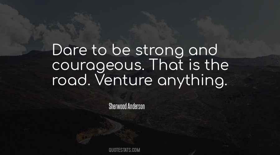 Be Courageous And Strong Quotes #1434587