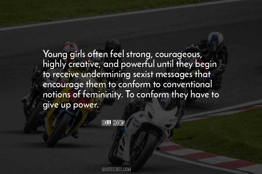Be Courageous And Strong Quotes #1747405