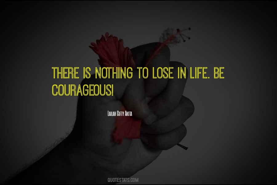 Be Courageous And Strong Quotes #33240