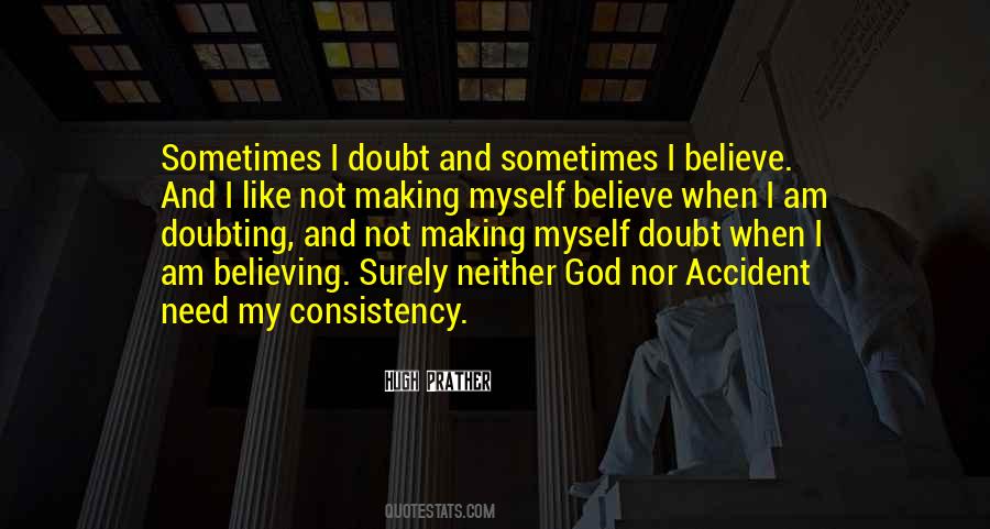 I Like Consistency Quotes #1497154