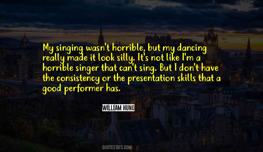 I Like Consistency Quotes #1523794