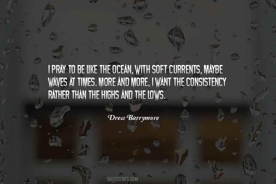 I Like Consistency Quotes #504697
