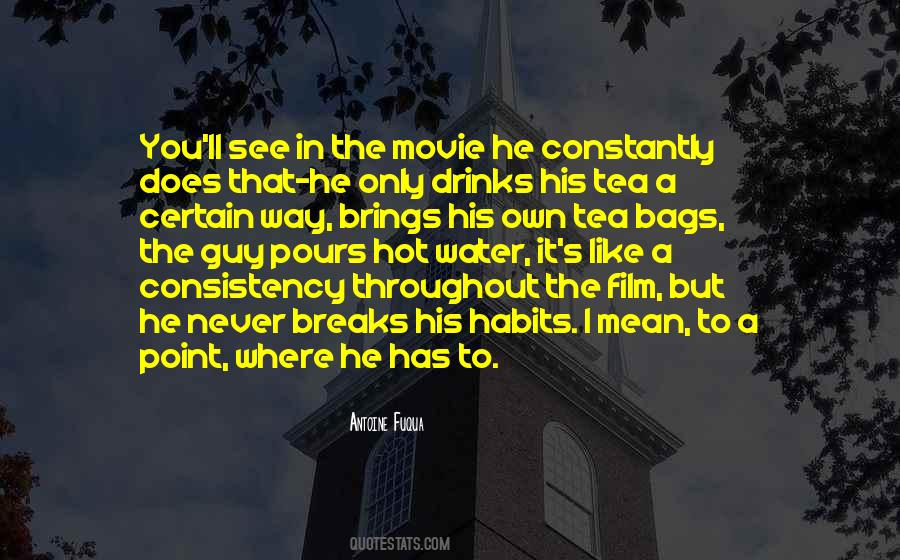 I Like Consistency Quotes #676234