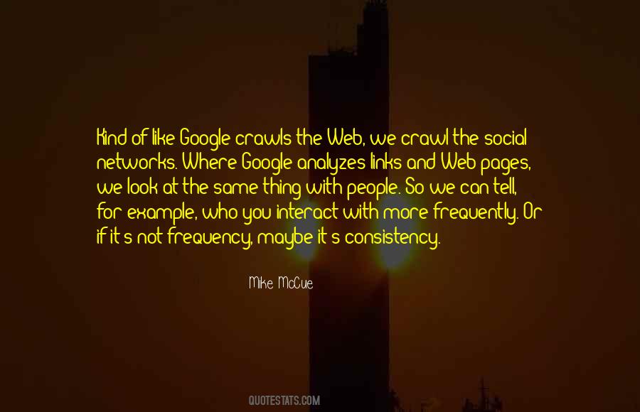 I Like Consistency Quotes #786638