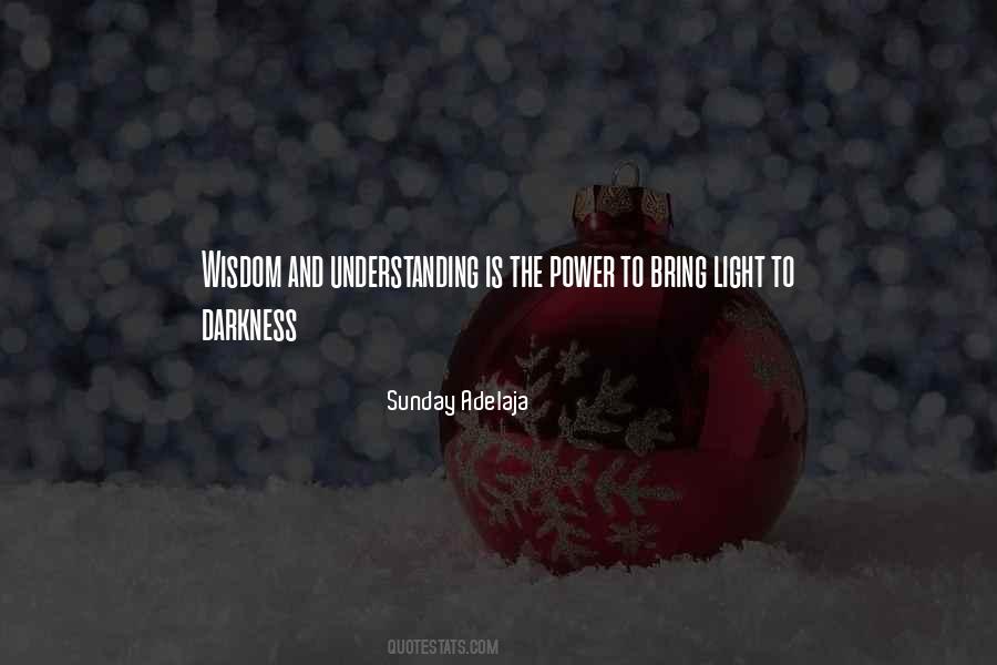 Quotes About Bring Light #149041