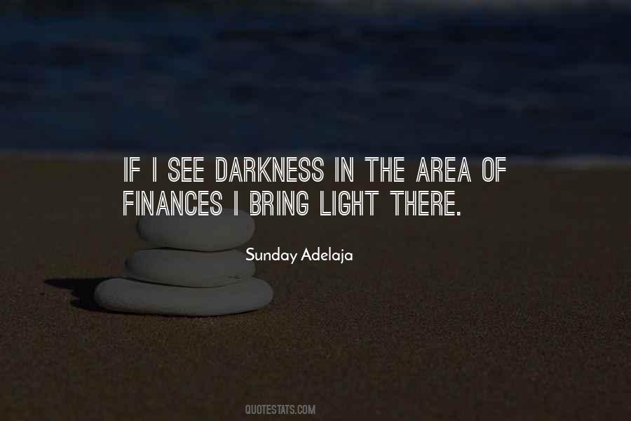 Quotes About Bring Light #1783811