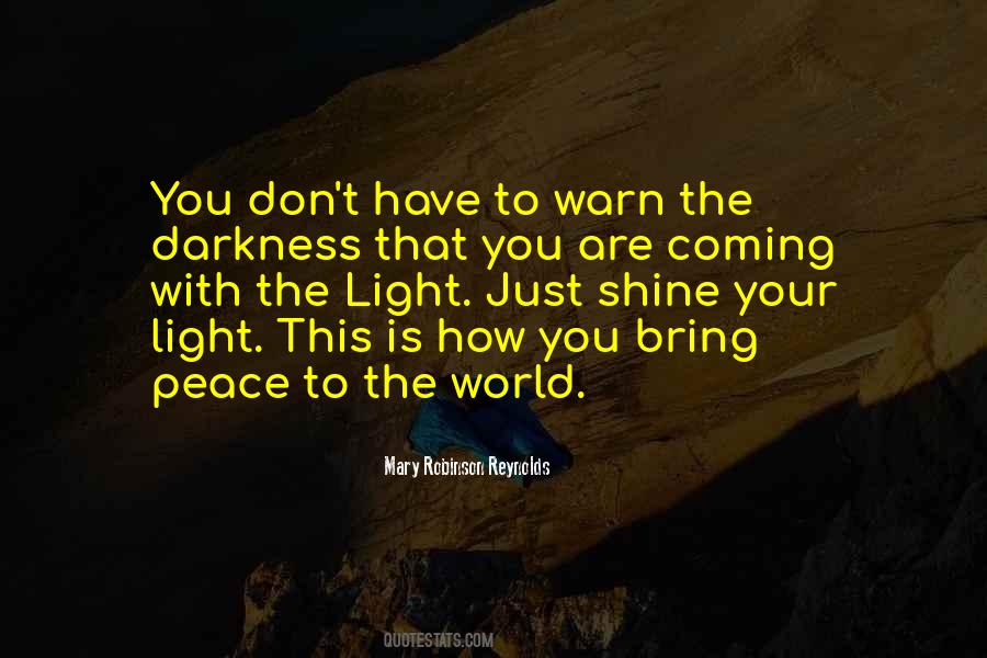 Quotes About Bring Light #350280