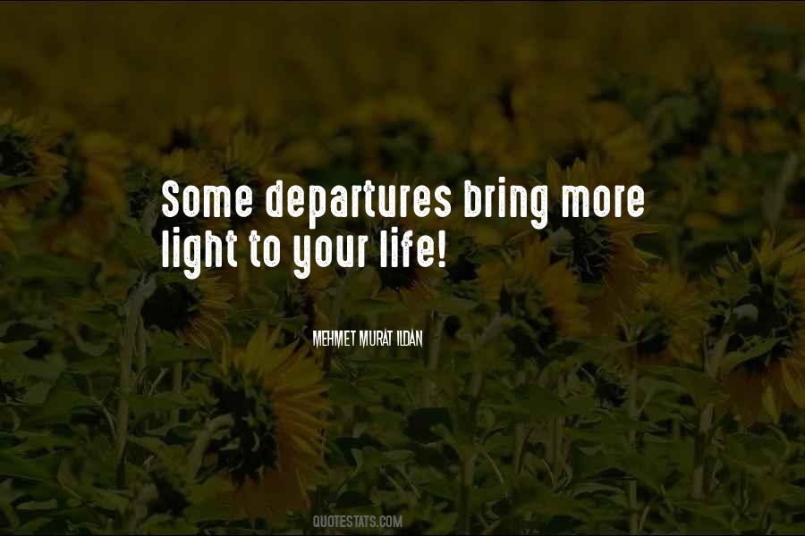 Quotes About Bring Light #595565