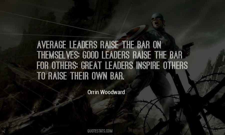 Great Leaders Inspire Quotes #940581