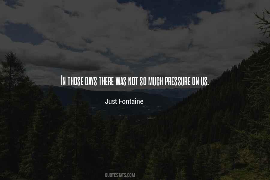 So Much Pressure Quotes #1531266