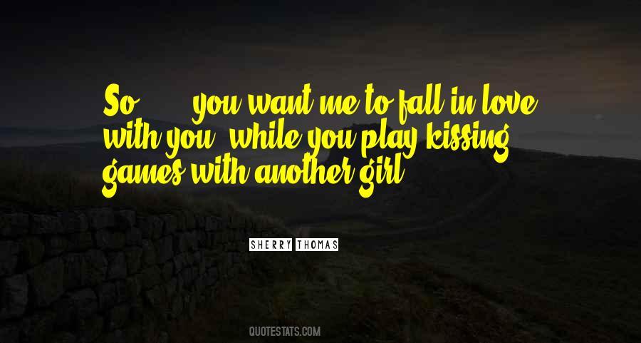 Play Games With Me Quotes #1168545