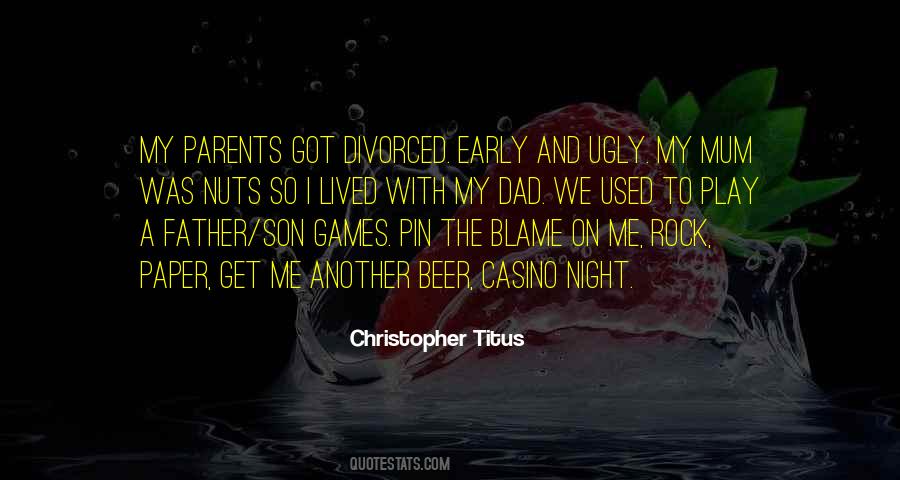 Play Games With Me Quotes #1846171