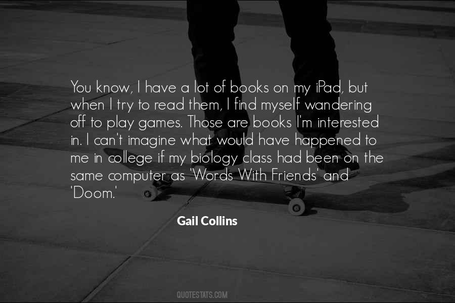 Play Games With Me Quotes #862446